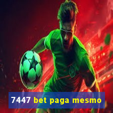 7447 bet paga mesmo